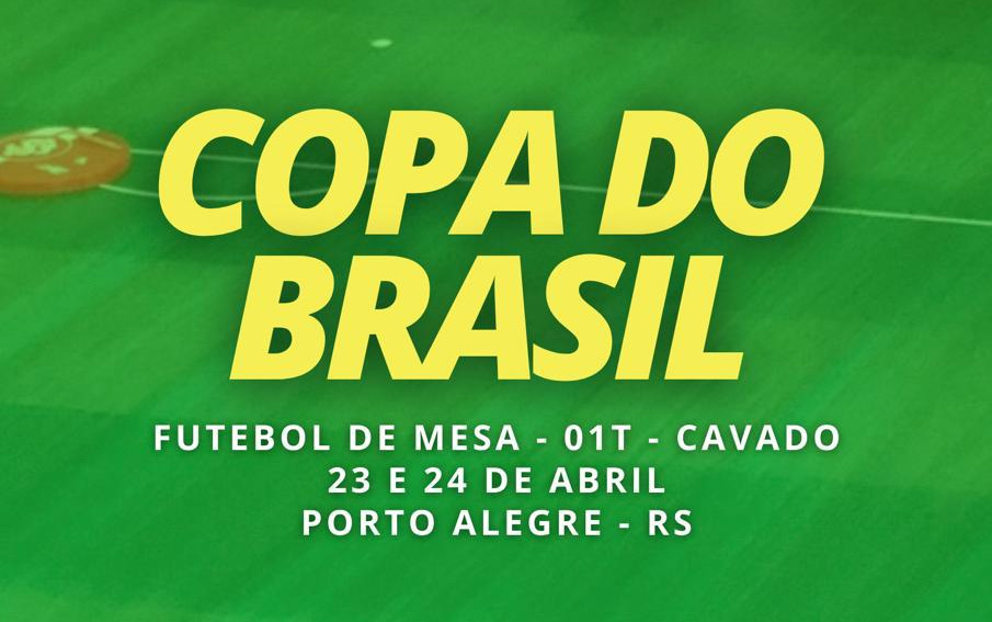 Copa do Brasil Cavado 2022 – Porto Alegre – RS
