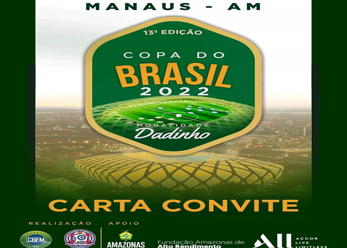 Tabela 13ª Copa do Brasil de Dadinho 2022 – Manaus