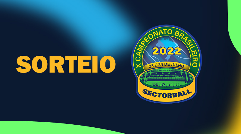 Sorteio do X Campeonato Brasileiro de Sectorball