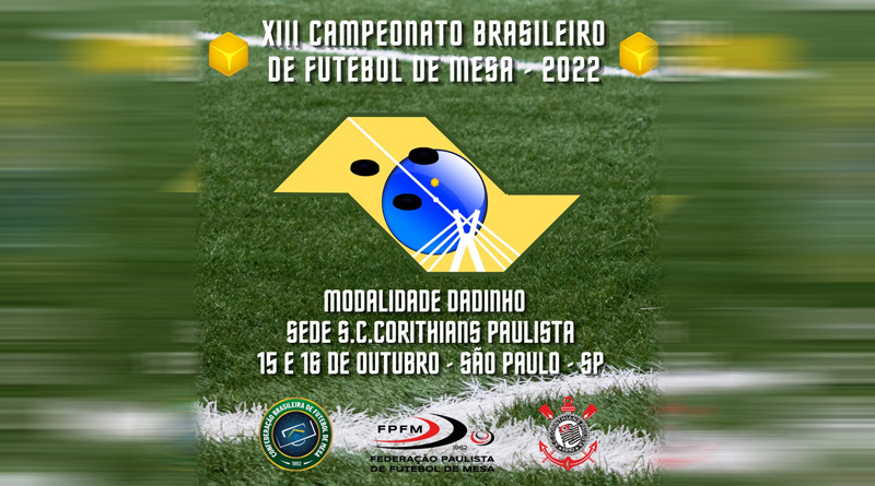 XIII Campeonato Brasileiro de Futebol de Mesa – 2022