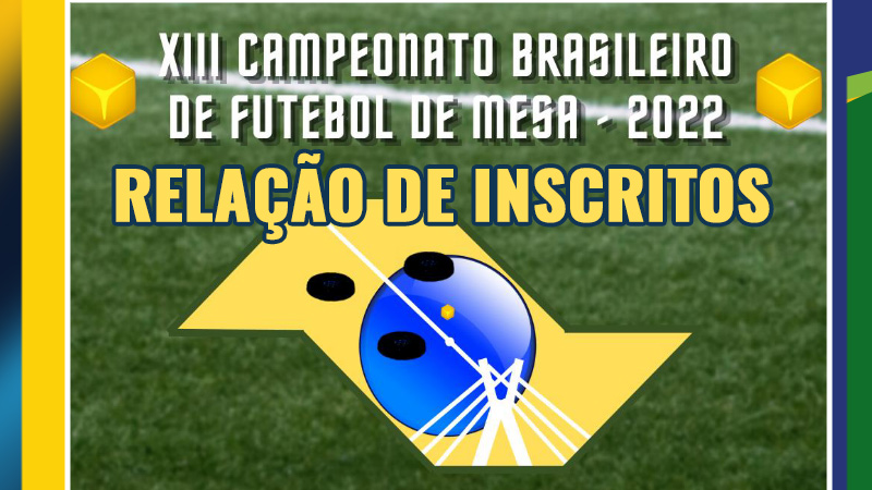 Relação dos atletas inscritos para o XIII Brasileiro Individual Dadinho – SP