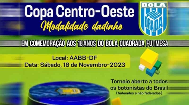 Vem aí a Copa Centro-Oeste da modalidade Dadinho