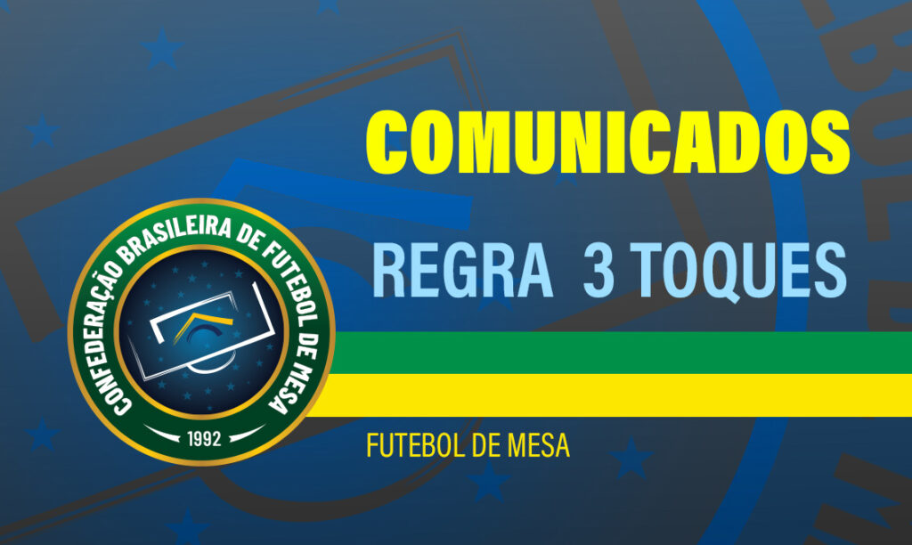 Comunicados regra 3 Toques