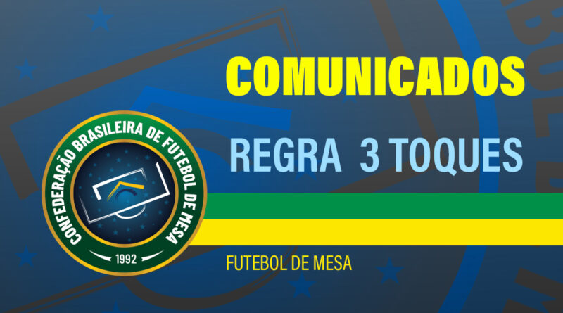 Comunicados regra 3 Toques