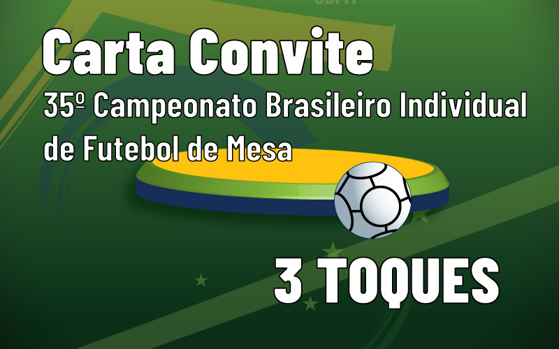 35º Brasileiro Individual de Futebol de Mesa – Carta Convite
