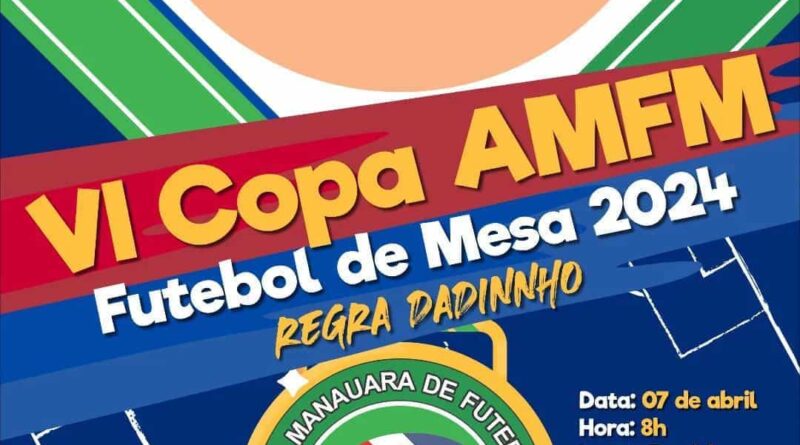Vem aí a VI Copa AMFM de Dadinho