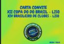 XIV Brasileiro de Clubes Liso e XII Copa do Brasil Liso – Carta Convite