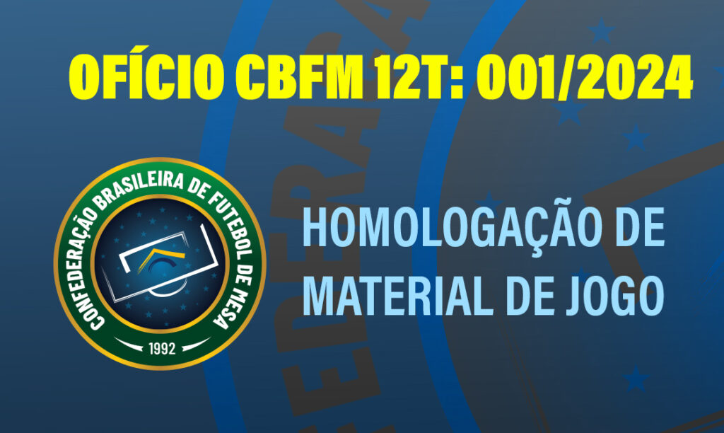 Cbfm Pos Homologação de material de jogo – 12 Toques – Confederação Brasileira ...