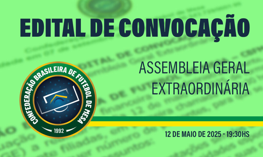 Edital de Convocação – Assembleia Geral Extraordinária