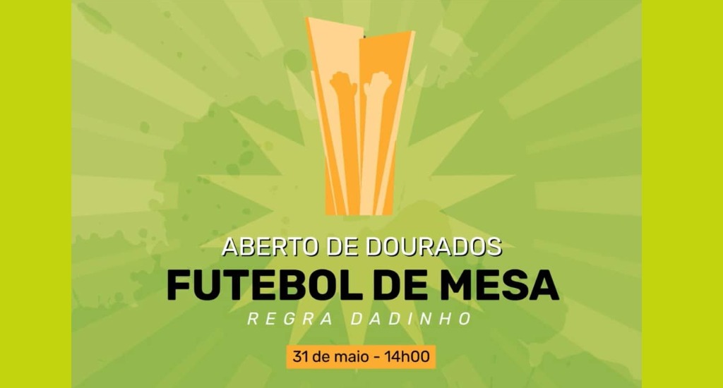 1º Aberto de Dourados de futebol de mesa será em 31 de maio