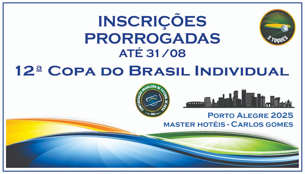 Prorrogação das inscrições 12ª Copa do Brasil Individual 2025