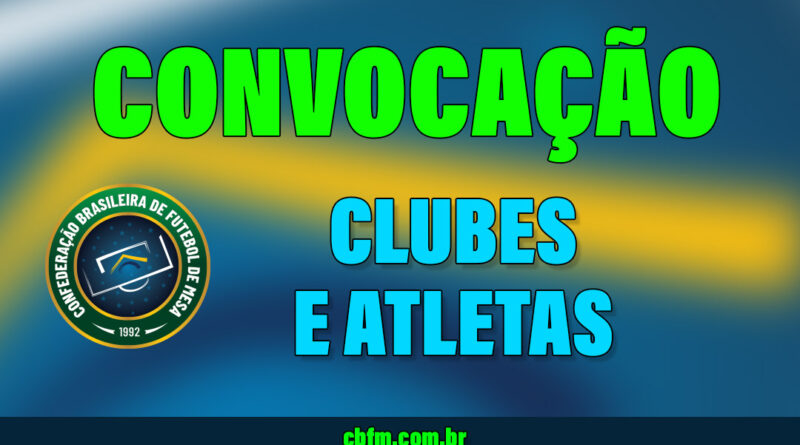Convocação de Clubes e Atletas