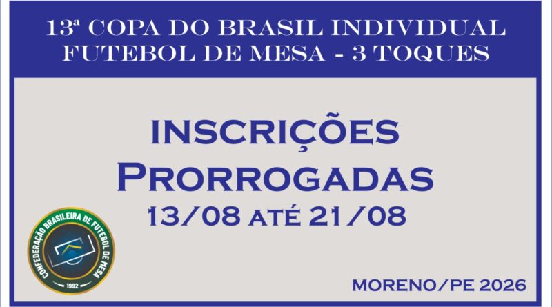 Prorrogação das inscrições 13ª Copa do Brasil Individual 2026